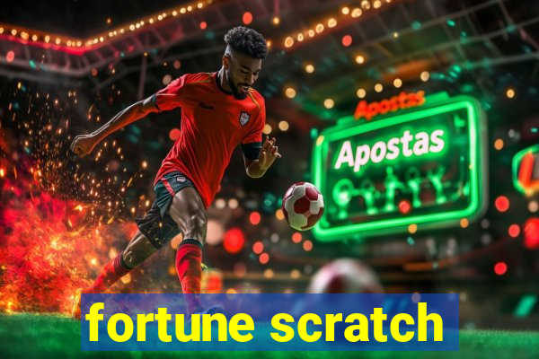 fortune scratch